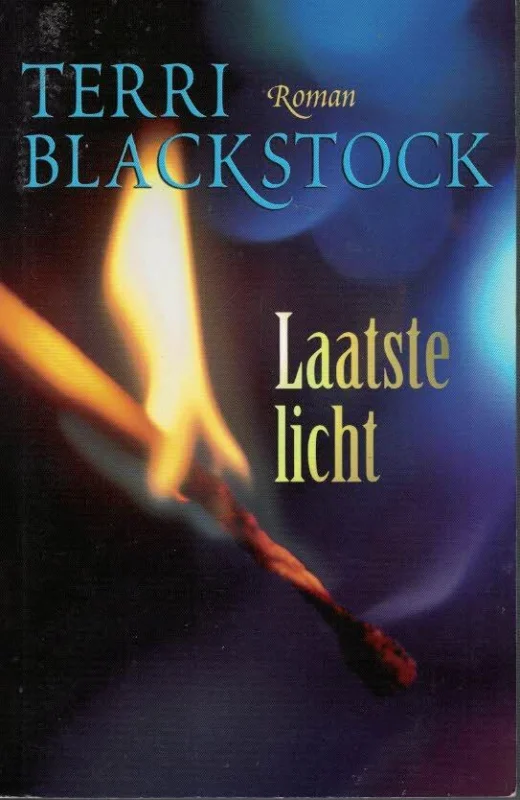Bestel Nu Laatste licht – Terri Blackstock