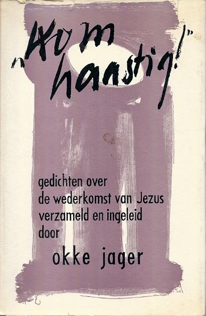 Gratis Retour Kom haastig! : gedichten over de wederkomst van Christus – Okke Jager (met paarse omslag)