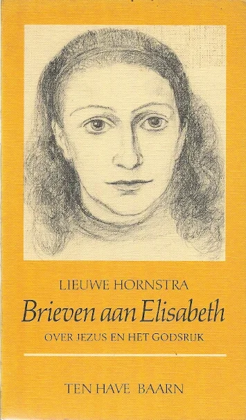 Brieven aan Elisabeth ; over Jezus en het Godsrijk – Lieuwe Hornstra Premium