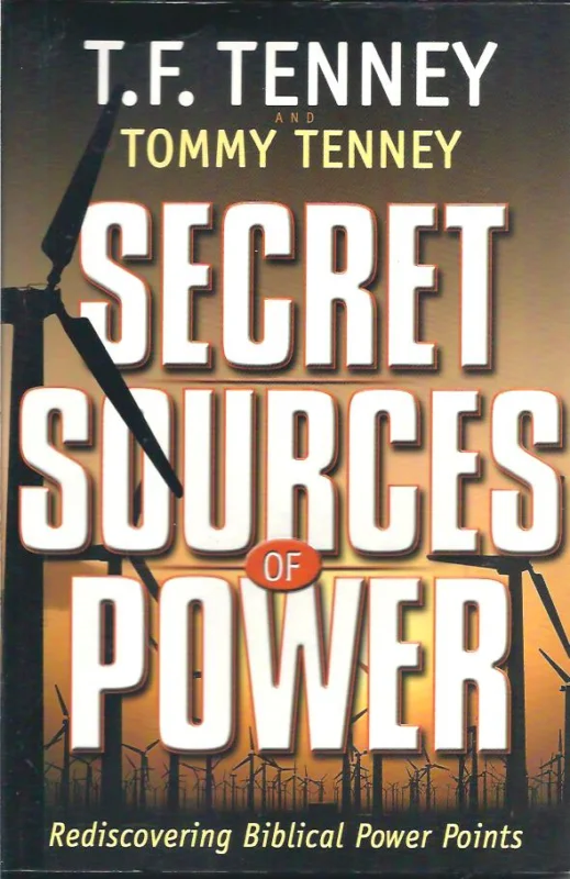 Secret Sources of Power : Rediscovering Biblical Power Points – T.F. Tenney and Tommy Tenney Dagaanbieding