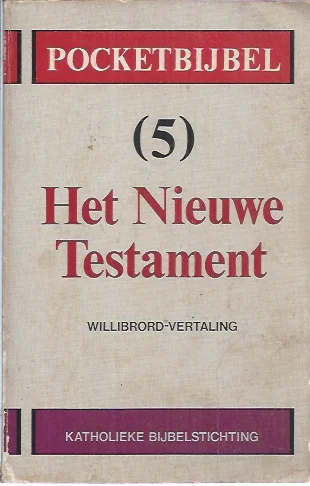 Pocketbijbel 5 : Het Nieuwe Testament : Willibrord-vertaling – Katholieke Bijbelstichting Premium