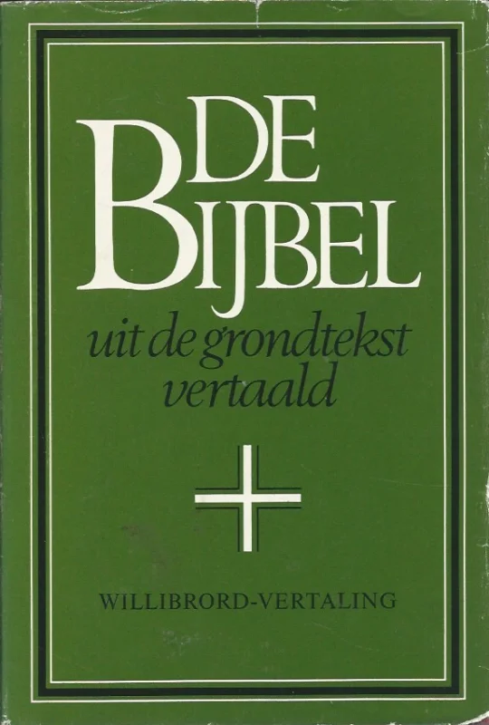 De Bijbel : uit de grondtekst vertaald : Willibrordvertaling (Kunstleer 3e, herz. druk, 3e opl 1981) Nu Kopen