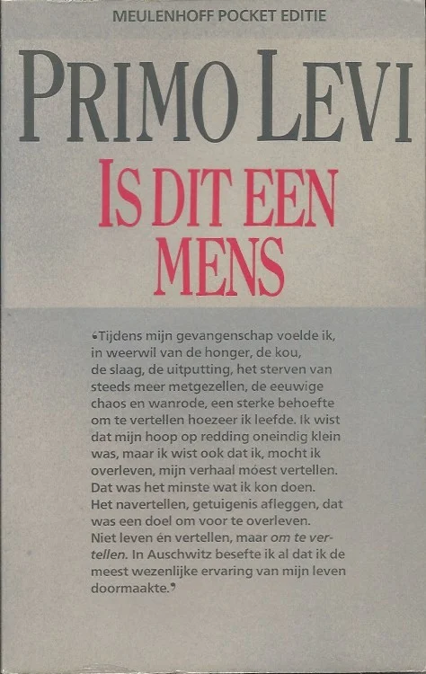 Laatste Kans Is dit een mens – Primo Levi