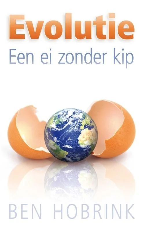 Nieuw Evolutie : een ei zonder kip – Ben Hobrink (1e druk)