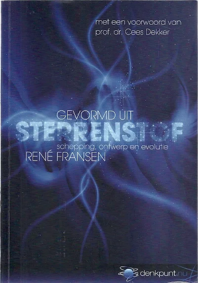 Gevormd uit sterrenstof : schepping, ontwerp en evolutie – René Fransen Voordeelprijs