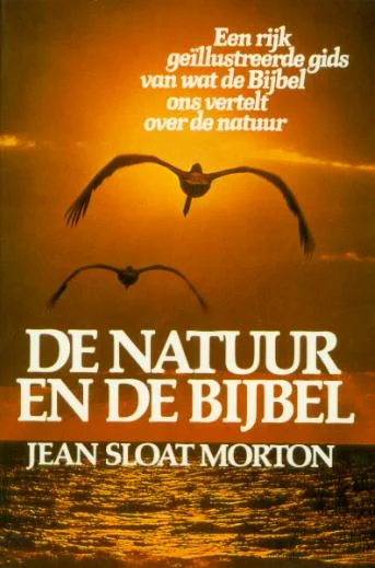 Laatste Versie De natuur en de Bijbel – Dr. Jean Sloat Morton
