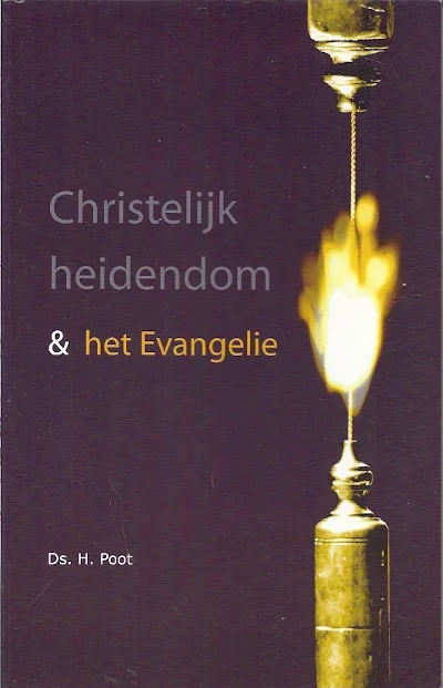 Christelijk heidendom & het Evangelie – ds. H. Poot Koop Vandaag