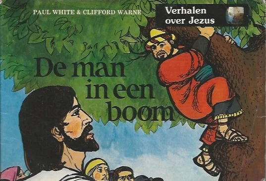 De man in een boom : Verhalen over Jezus, boek no. 1 – Paul White & Clifford Warne Snelle Levering