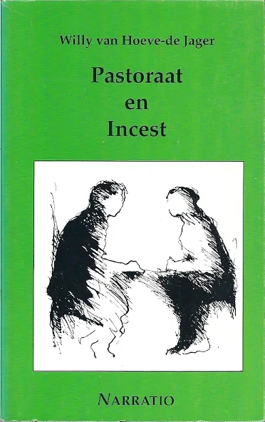 Pastoraat en Incest – Willy van Hoeve-de Jager Goedkoop