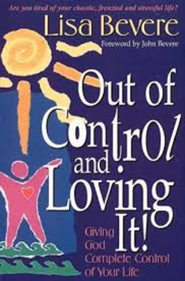 Out of Control and Loving It ! –Lisa Bevere Gecertificeerd