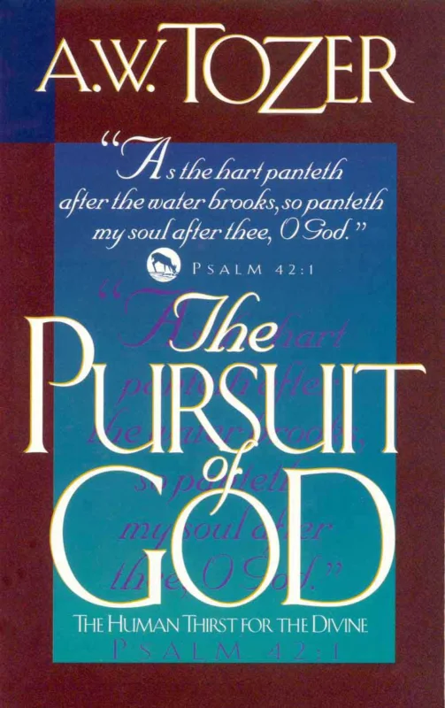 The Pursuit Of God – A.W.Tozer Voordeelprijs