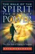 The Walk of the Spirit – The Walk of Power : the vital role of praying in tongues – Dave Roberson Rechtstreeks Van De Fabrikant