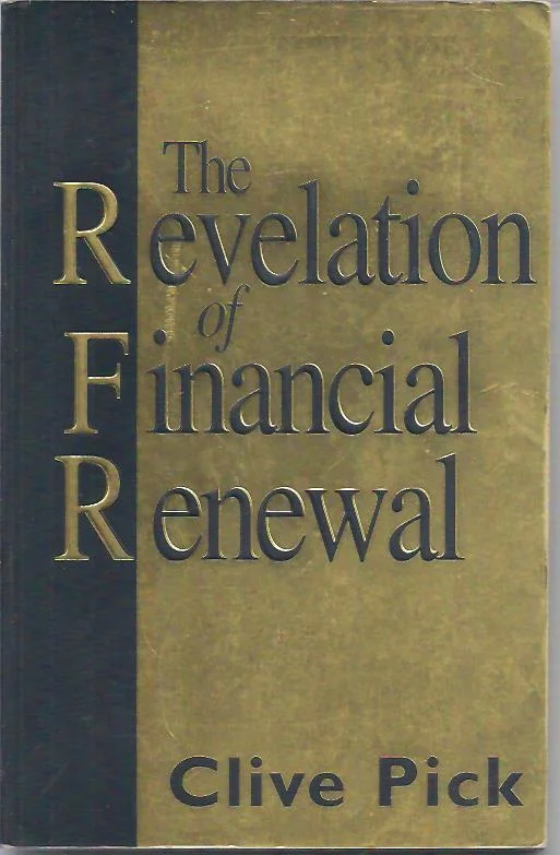 Weekendaanbieding The Revelation of Financial Renewal – Clive Pick