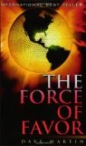 Uitverkoop The force of favor : seven ways to increase your favor – Dave Martin