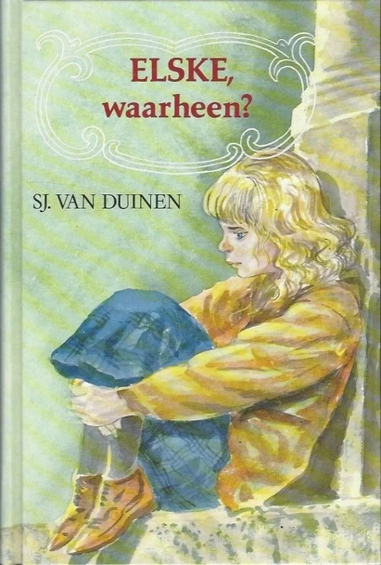 Elske, waarheen? – Sj. van Duinen Hete Deal