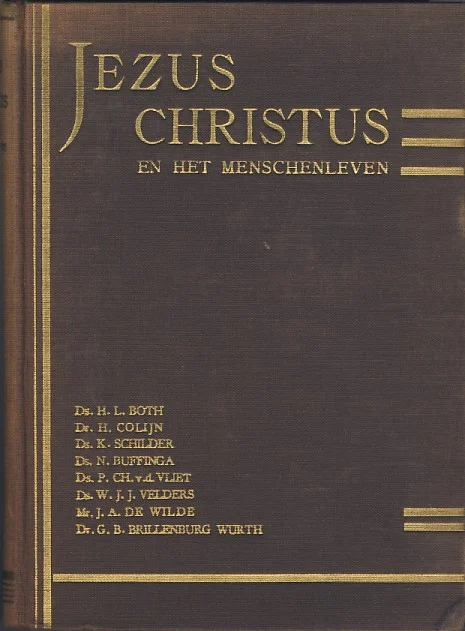 Jezus Christus en het menschenleven – N. Buffinga (samensteller) Beperkt Aanbod