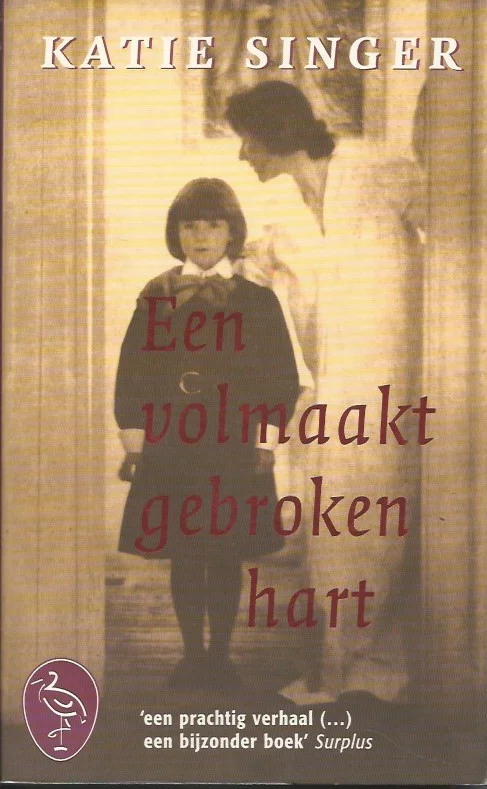 Premium Een volmaakt gebroken hart– Katie Singer (2e druk 2001)