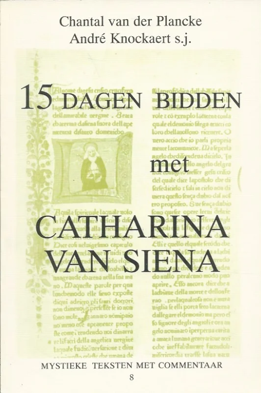Snelle Levering Vijftien dagen bidden met Catharina van Siena – Chantal van der Plancke, Andre Knockaert