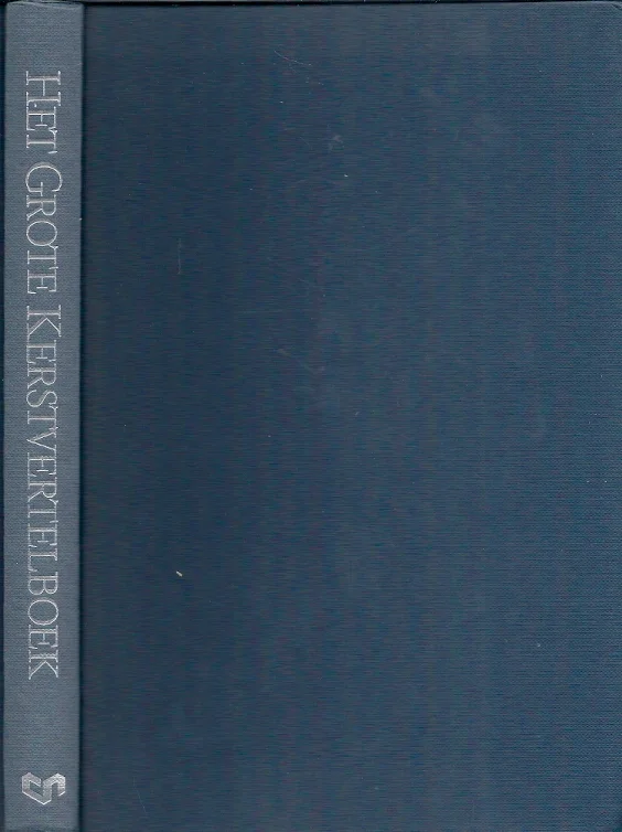 Het grote Kerstvertelboek – W.G. van de Hulst / Anne de Vries Express Levering