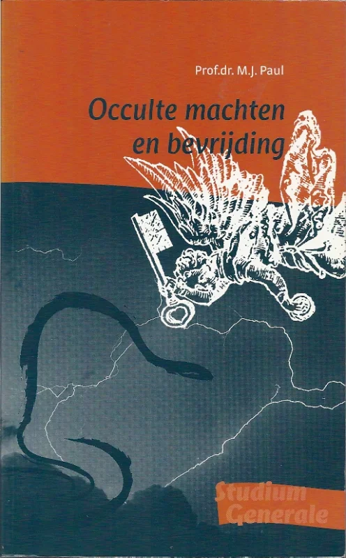Premium Occulte machten en bevrijding – Prof.Dr. M.J. Paul