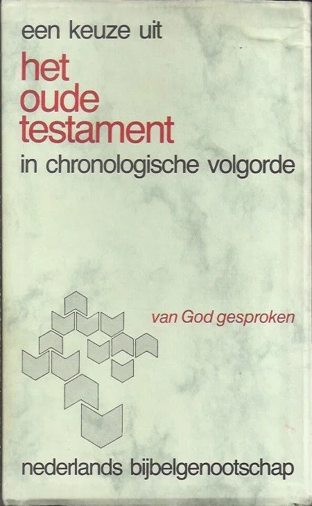 Van God gesproken : een keuze uit het Oude Testament in chronologische volgorde – NBG(3e druk 1974) Lage Kosten