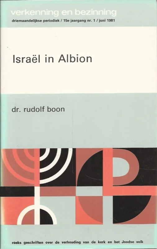 Israel in Albion van getolereerd vreemdeling naar gelijkberechtigd burger – dr. Rudolf Boon Flitsaanbieding