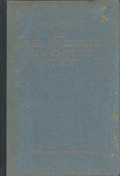 Dagaanbieding De ware afbeelding van Christus ontdekt : de marteldood des Heeren in het licht der moderne medische wetenschap – Dr. W.H. Hynek (Hardcover 3e druk)