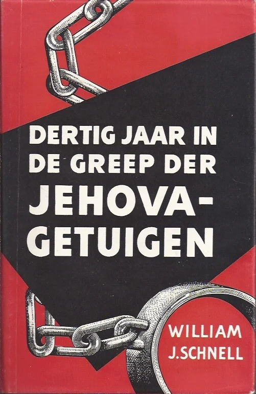 Dertig jaar in de greep der Jehova-getuigen – W.J. Schnell Bestel Nu