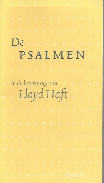 De Psalmen in de bewerking van Lloyd Haft Alleen Vandaag