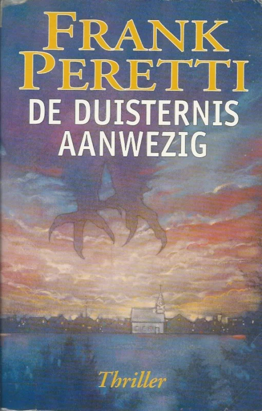 De duisternis aanwezig – Frank E. Peretti (5e druk) Flitsaanbieding