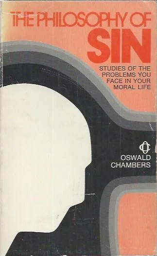 Philosophy of Sin, How to Deal with Moral Problems – Oswald Chambers Direct Beschikbaar