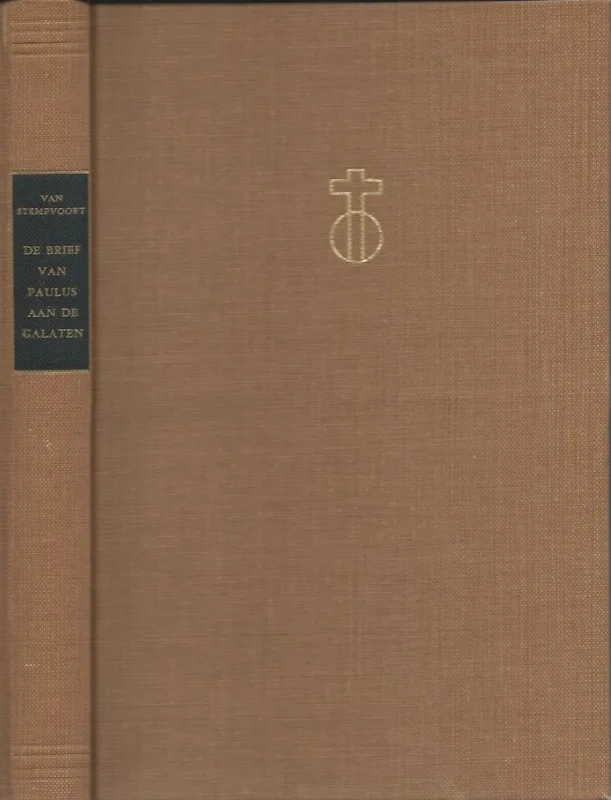 De prediking van het Nieuwe Testament : De brief van Paulus aan de Galaten– Dr. P.A. van Stempvoort (2e druk) Premium