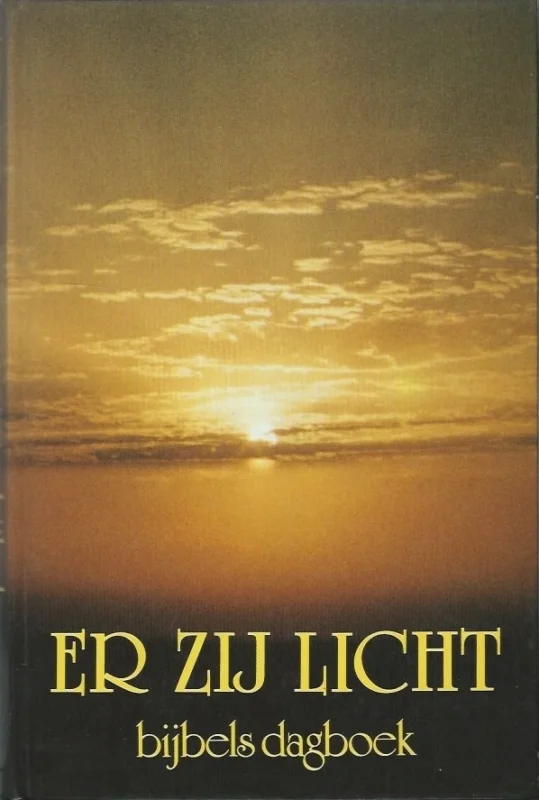 Er zij licht : Bijbels Dagboek –Ds. R. van Kooten e.a. (7e druk hardcover) Nu Kopen