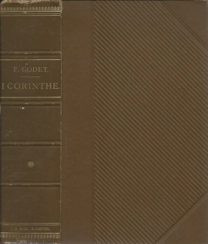 Kommentaar op Paulus’ eersten brief aan de Corinthiers – door F. Godet (1904) Nu Kopen