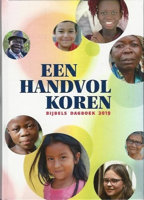 Een Handvol Koren – Bijbels Dagboek 2019– GZB Laatste Kans