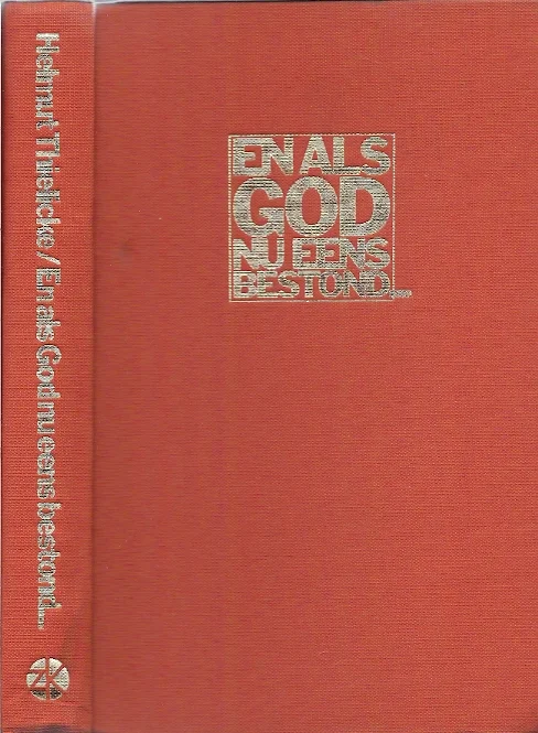 Rechtstreeks Van De Fabrikant En als God nu eens bestond …: over de vraag naar God – Helmut Thielicke (zonder stofomslag)