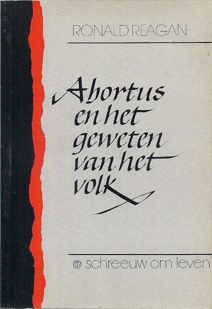 Favoriet Abortus en het geweten van het volk – Ronald Reagan