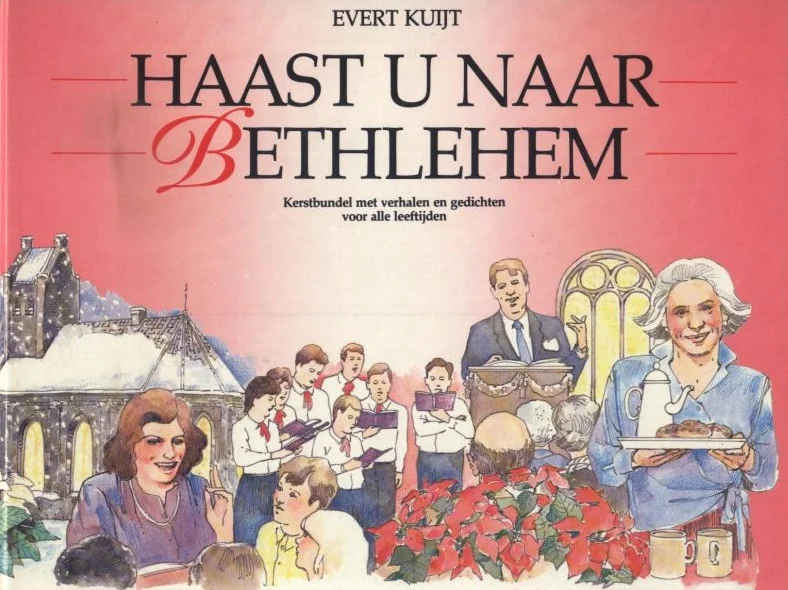 Gereduceerde Prijs Haast u naar Bethlehem : kerstbundel met verhalen en gedichten voor alle leeftijden – Evert Kuijt