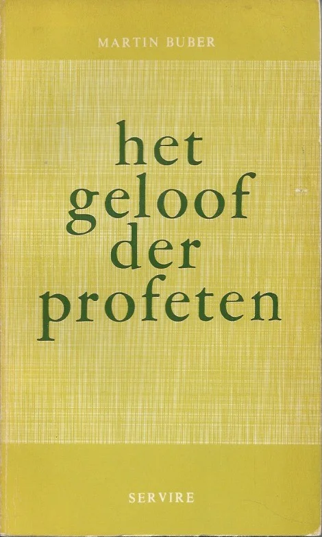 Het geloof der profeten – Martin Buber (1e druk) Voordeelprijs