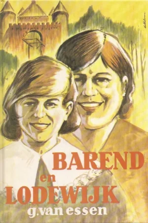 Barend en Lodewijk – G. van Essen Gratis Retour