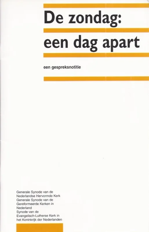 Rechtstreeks Van De Fabrikant De zondag: een dag apart : een gespreksnotitie – de samenwerkende synoden van de Nederlandse Hervormde Kerk, de Gereformeerde Kerken in Nederland en de Evangelisch-Lutherse Kerk in het Koninkrijk der Nederlanden
