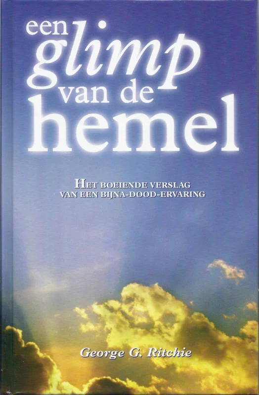 Koop Online Een glimp van de hemel – George G. Ritchie