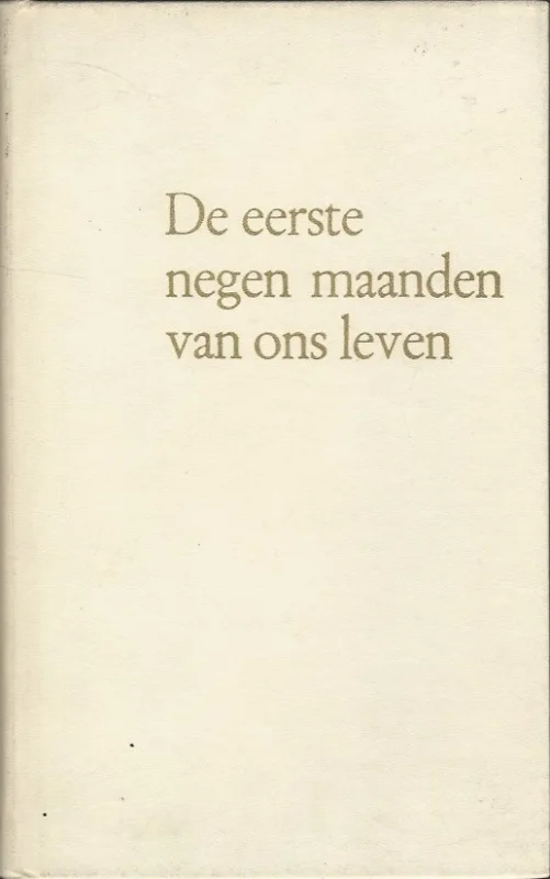 Laatste Kans De eerste negen maanden van ons leven – Geraldine Lux Flanagan (4e druk)