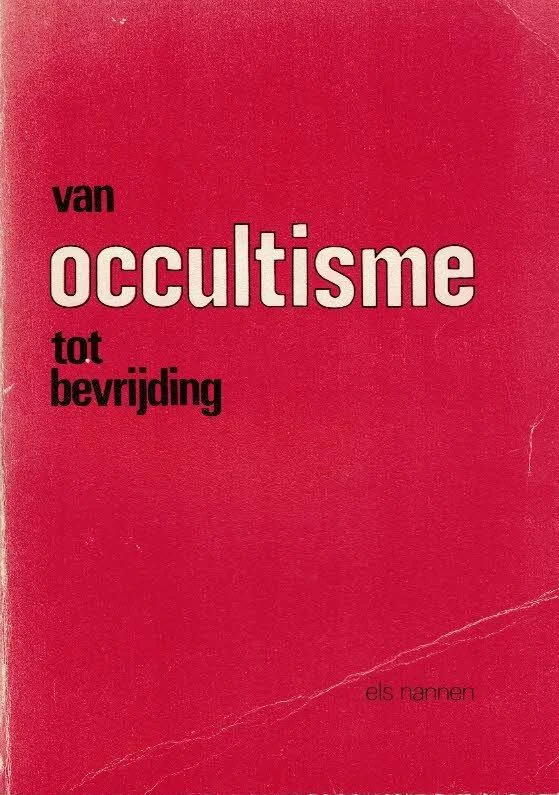 Van Occultisme tot bevrijding – Els Nannen (1e druk) Premium