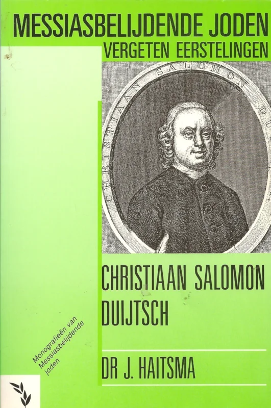Hete Deal Christiaan Salomon Duijtsch (1734-1795) – J. Haitsma