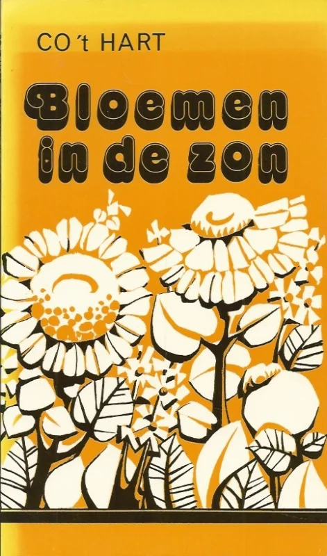 Bloemen in de zon – Co ‘t Hart (2e druk) Bestseller
