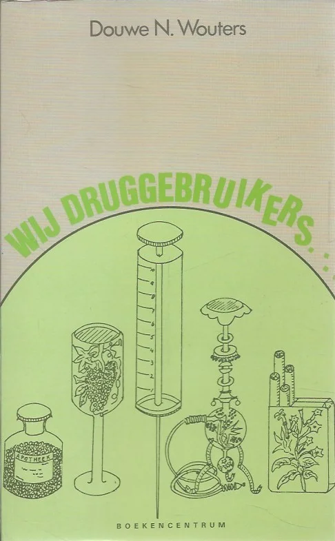 Wij druggebruikers… – Douwe N. Wouters Veilige Betaling