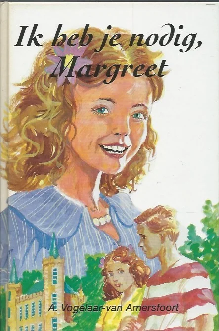 Ik heb je nodig, Margreet – A. Vogelaar-van Amersfoort Express Levering