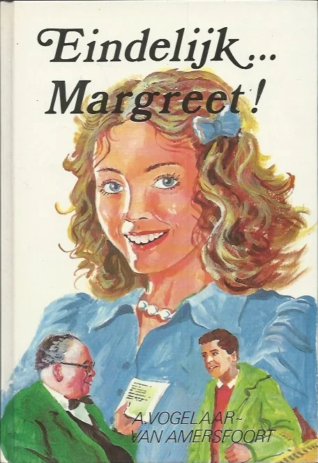 Goedkoop Eindelijk… Margreet! – A. Vogelaar-van Amersfoort