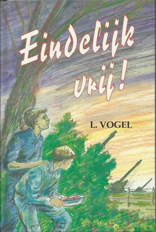 Eindelijk vrij! – L. Vogel Beste Prijs